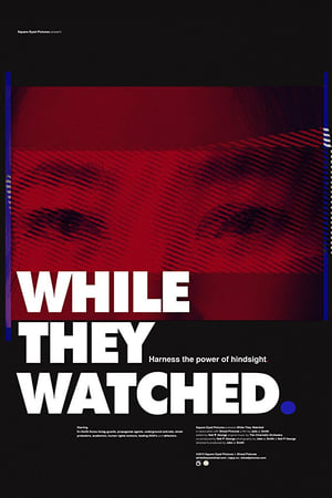 While They Watched watch While They Watched
