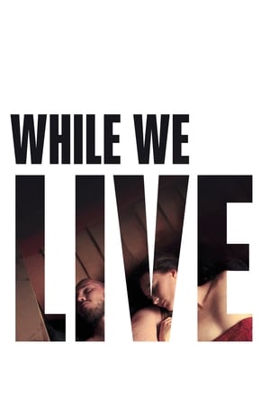 While We Live watch While We Live