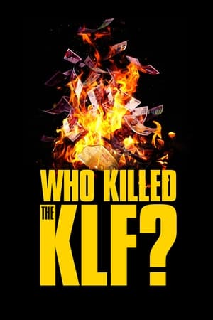 Who Killed the KLF? watch Who Killed the KLF?