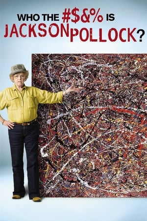 Who the #$&% Is Jackson Pollock? watch Who the #$&% Is Jackson Pollock?