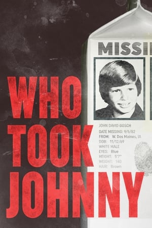 watch Who Took Johnny