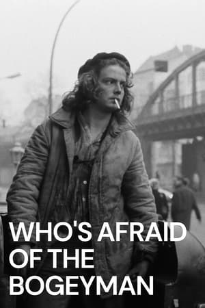 Who's Afraid of the Bogeyman watch Who's Afraid of the Bogeyman