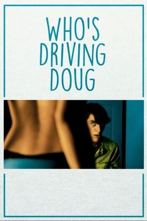 Who's Driving Doug watch Who's Driving Doug