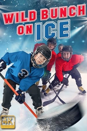 Wild Bunch on Ice watch Wild Bunch on Ice