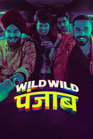 Wild Wild Punjab watch Wild Wild Punjab