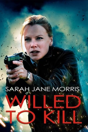 watch Willed to Kill