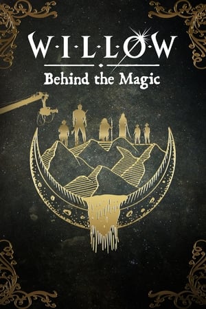 Willow: Behind the Magic watch Willow: Behind the Magic
