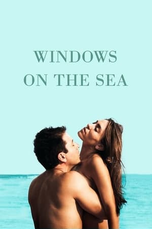 Windows on the Sea watch Windows on the Sea