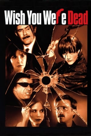 Wish You Were Dead watch Wish You Were Dead