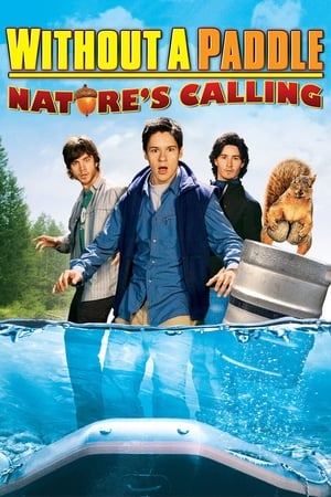 Without a Paddle: Nature's Calling watch Without a Paddle: Nature's Calling
