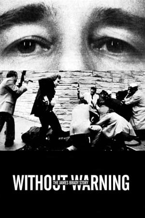 Without Warning: The James Brady Story watch Without Warning: The James Brady Story