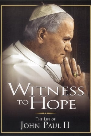 Witness to Hope: The Life of Karol Wojtyla, Pope John Paul II watch Witness to Hope: The Life of Karol Wojtyla, Pope John Paul II