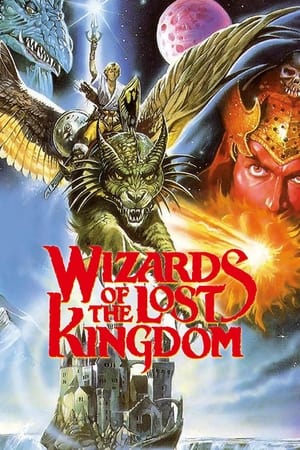Wizards of the Lost Kingdom watch Wizards of the Lost Kingdom
