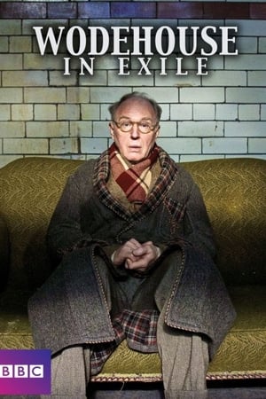 Wodehouse In Exile watch Wodehouse In Exile