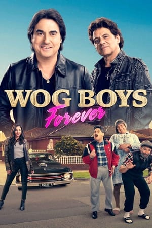 Wog Boys Forever watch Wog Boys Forever