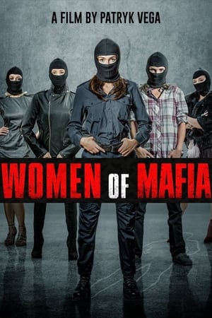 Women of Mafia watch Women of Mafia