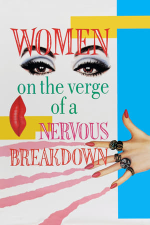 Women on the Verge of a Nervous Breakdown watch Women on the Verge of a Nervous Breakdown