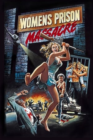 Women's Prison Massacre watch Women's Prison Massacre