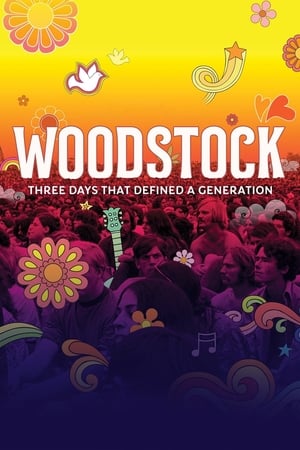 Woodstock: Three Days That Defined a Generation watch Woodstock: Three Days That Defined a Generation