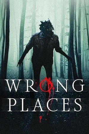 Wrong Places watch Wrong Places