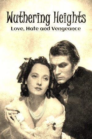 Wuthering Heights: Love, Hate and Vengeance watch Wuthering Heights: Love, Hate and Vengeance