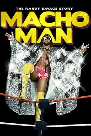 WWE: Macho Man - The Randy Savage Story watch WWE: Macho Man - The Randy Savage Story