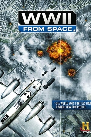 WWII From Space watch WWII From Space