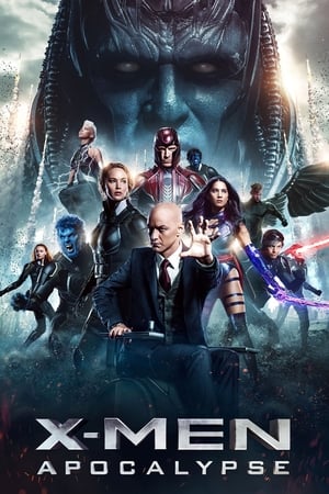 X-Men: Apocalypse watch X-Men: Apocalypse