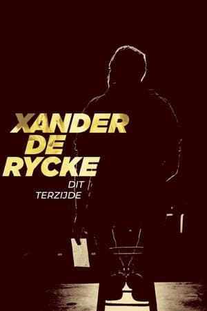 Xander De Rycke: Dit Terzijde watch Xander De Rycke: Dit Terzijde