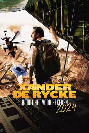 watch Xander De Rycke: Houdt Het Voor Bekeken 2024