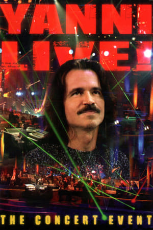 Yanni Live! The Concert Event watch Yanni Live! The Concert Event