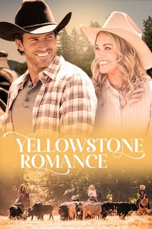 Yellowstone Romance watch Yellowstone Romance