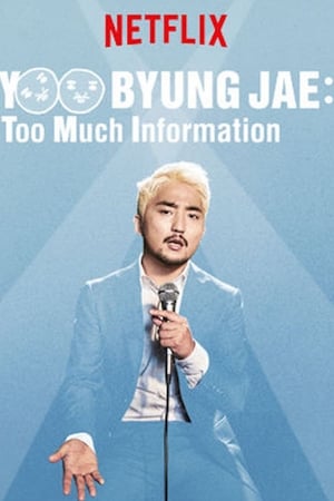 Yoo Byung Jae: Too Much Information watch Yoo Byung Jae: Too Much Information
