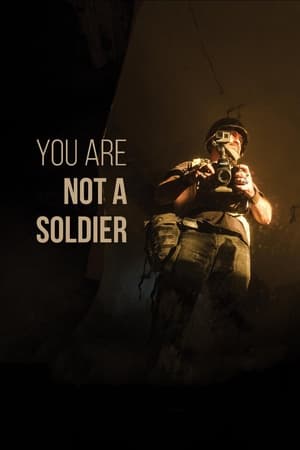 You are Not a Soldier watch You are Not a Soldier