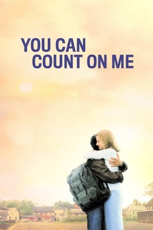 You Can Count on Me watch You Can Count on Me