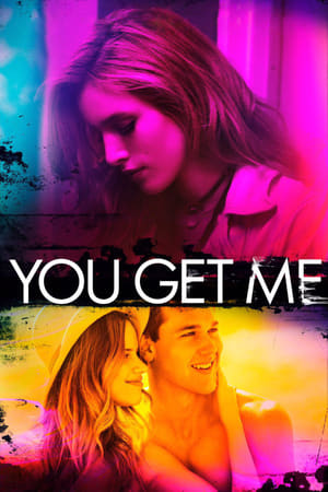 You Get Me watch You Get Me