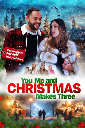 You, Me and Christmas Makes Three watch You, Me and Christmas Makes Three
