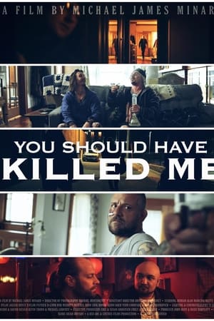 You Should Have Killed Me watch You Should Have Killed Me
