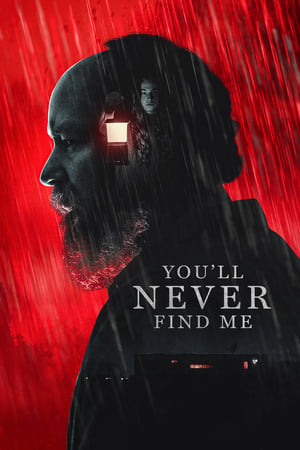 You'll Never Find Me watch You'll Never Find Me
