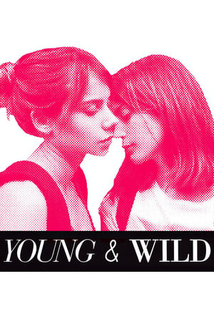 watch Young and Wild