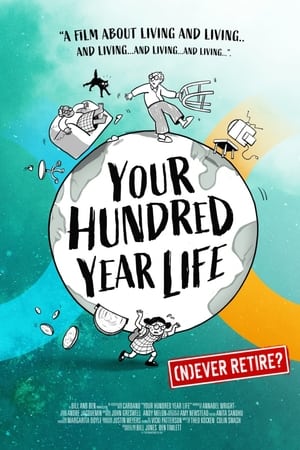 Your Hundred Year Life watch Your Hundred Year Life
