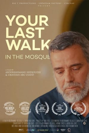 Your Last Walk In The Mosque watch Your Last Walk In The Mosque
