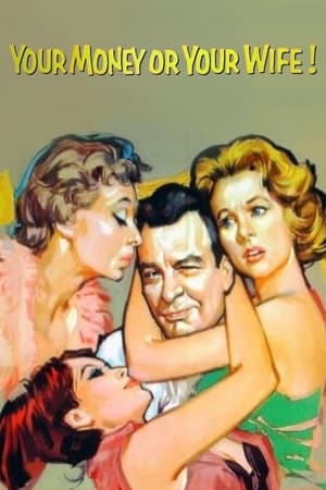 watch Your Money or Your Wife