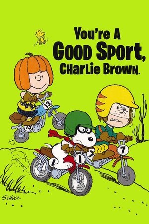 You're a Good Sport, Charlie Brown watch You're a Good Sport, Charlie Brown