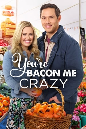 You're Bacon Me Crazy watch You're Bacon Me Crazy
