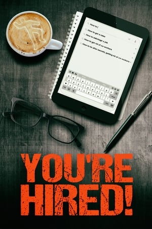 watch You're Hired!