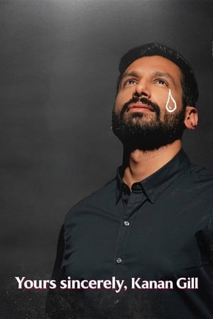 watch Yours Sincerely, Kanan Gill