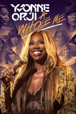 Yvonne Orji: A Whole Me watch Yvonne Orji: A Whole Me
