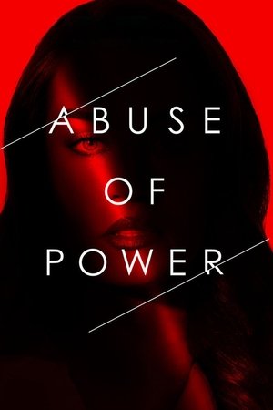 Abuse of Power Abuse of Power-hd