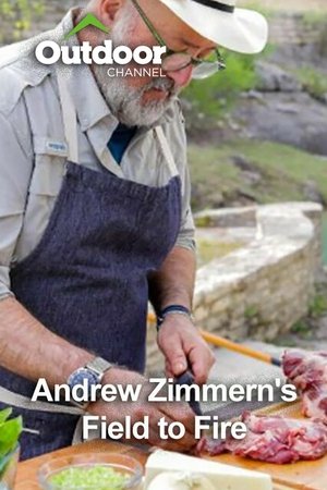 Andrew Zimmern's Field to Fire-hd